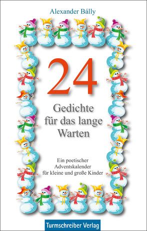 24 Gedichte für das lange Warten von Bálly,  Alexander