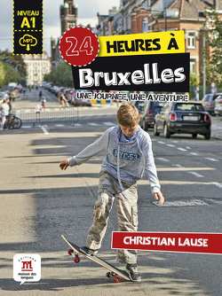 24 heures à Bruxelles von Lause,  Christian