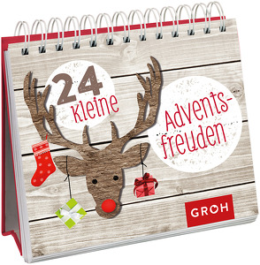 24 kleine Adventsfreuden von Groh,  Joachim