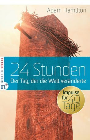 24 Stunden: Der Tag, der die Welt veränderte von Balters,  Antje, Hamilton,  Adam