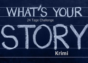 24 Tage Challenges / 24 Tage Challenge – Krimi von Textgemeinschaft,  Anthologie