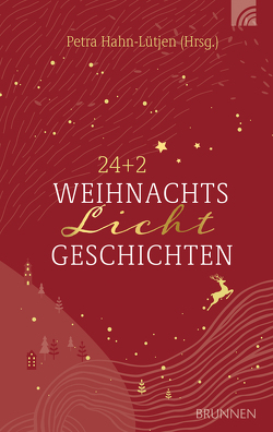 24+2 WeihnachtsLichtGeschichten von Hahn-Lütjen,  Petra