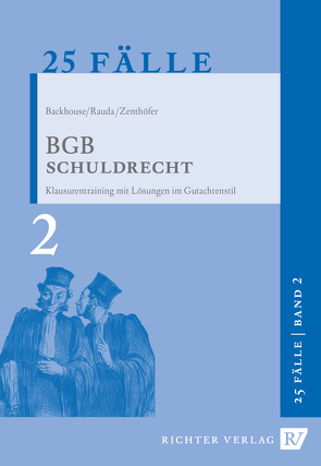 25 Fälle – Band 2 – BGB Schuldrecht von Rauda,  Christian, Zenthoefer,  Jochen