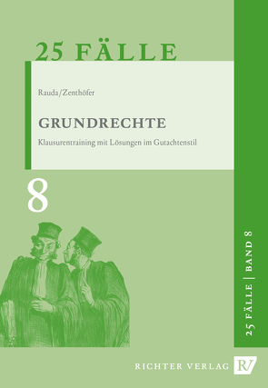 25 Fälle – Band 8 – Grundrechte von Rauda,  Christian, Zenthoefer,  Jochen