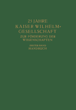 25 Jahre Kaiser Wilhelm = Gesellschaft zur Förderung der Wissenschaften von Planck,  Max