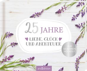 25 Jahre Liebe, Glück und Abenteuer