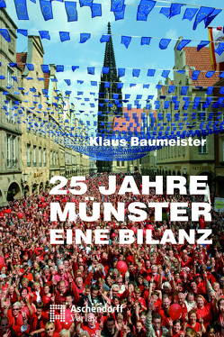 25 Jahre Münster – Eine Bilanz von Baumeister,  Klaus