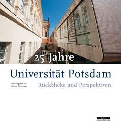 25 Jahre Universität Potsdam von Görtemaker,  Manfred