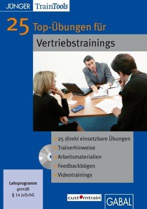 25 Top-Übungen für Vertriebstrainings von Gellert,  Frank, Mössinger,  Heike
