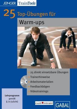 25 Top-Übungen für Warm-Ups von Gellert,  Frank, Mössinger,  Heike