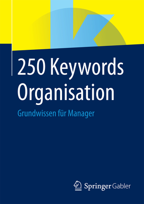 250 Keywords Organisation von Springer Fachmedien Wiesbaden