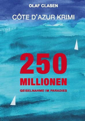 250 Millionen von Clasen,  Olaf