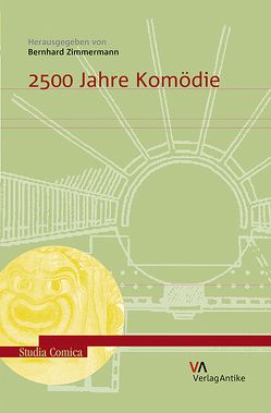 2500 Jahre Komödie von Zimmermann,  Bernhard