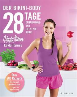 28 Tage zum Bikini-Body von Itsines,  Kayla, Schmidt-Wussow,  Susanne