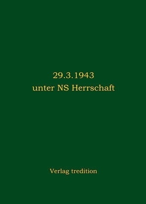 Berlin 29.3.1943 unter NS Herrschaft von Ponta,  Heidi