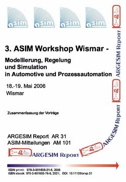 3. ASIM Workshop Wismar – Modellierung, Regelung und Simulation in Automotive und Prozessautomation von Deatcu,  Christina, Dünow,  Peter, Pawletta,  Sven, Pawletta,  Thorsten