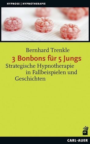 3 Bonbons für 5 Jungs von Trenkle,  Bernhard