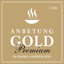 3-CD-Box Anbetung Gold Premium von Adams-Frey,  Andrea, Baniamerian,  Darya, Beckmann,  Ingo, Childrens Corner StudioChor, Dymel,  Volker, Eberwein,  Claus-Peter, Enns,  Jonathan, Falk,  Joe, Frey,  Albert, Friesen,  Juri, Friesen,  Mia, Friesen,  Pala, Gail,  Benjamin, Garofalo,  Lena, Glaubenszentrum Live, Gräb,  Anni, Hohmann,  Jeannine, Hundt,  Tobias, ICF Worship / Deutsch, Janz,  Michael, Koenige&Priester, Kopfermann,  Arne, Kosse,  Lothar, Laux,  Carola, Lehmann,  Anja, Litz,  Regina, Lorenz,  Sara, Maaßen,  Dennis, Nelson,  Sefora, Osenstetter,  Piero, Pantli,  Tina, Pepper,  Jennifer, Pepper,  Martin, Plett,  Danny, Reichert,  Elke, Rink,  Carola, Rink,  Eberhard, van Dooren,  Naomi, Volz,  Andreas, Wilhelm,  Simon