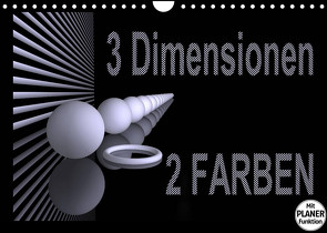 3 Dimensionen – 2 Farben (Wandkalender 2023 DIN A4 quer) von IssaBild