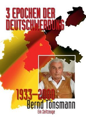 3 Epochen der Deutschwerdung von Tönsmann,  Bernd