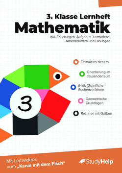 3. Klasse Mathematik Lernheft mit Lernvideos von „Kanal mit dem Fisch“ von Kottmann,  Sebastian