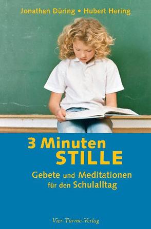 3 Minuten Stille von Düring,  Jonathan, Hering,  Hubert