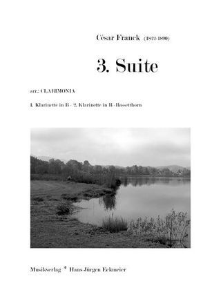 3. Suite f. 1. u. 2. Klar in B u. Bassetthorn von Franck,  César, Kösling,  Bernhard