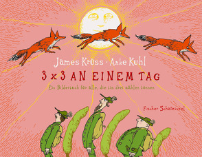 3 x 3 an einem Tag von Krüss,  James, Kuhl,  Anke