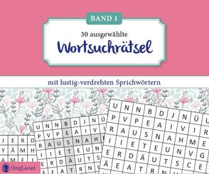 Wortsuchrätsel für Senioren mit lustig-verdrehten Sprichwörtern. Großdruck. von Paul,  Linus