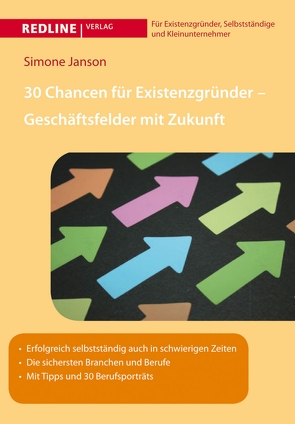 30 Chancen für Existenzgründer – Geschäftsfelder mit Zukunft von Janson,  Simone