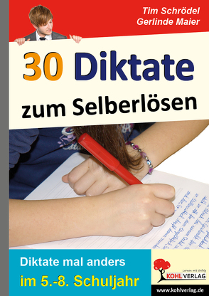 30 Diktate zum Selberlösen von Maier,  Gerlinde, Schrödel,  Tim