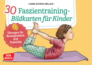 30 Faszientraining-Bildkarten für Kinder von Müller,  Anne-Katrin