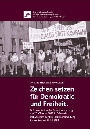 30 Jahre Friedliche Revolution: Zeichen setzen für Demokratie und Freiheit.