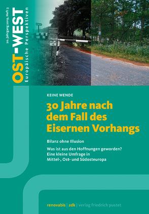 30 Jahre nach dem Fall des Eisernen Vorhangs von e.V.,  Renovabis, Katholiken,  Zentralkomitee der deutschen