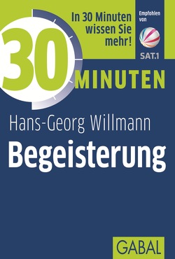 30 Minuten Begeisterung von Willmann,  Hans-Georg