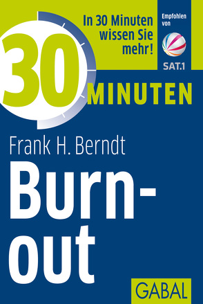 30 Minuten Burn-out von Berndt,  Frank H