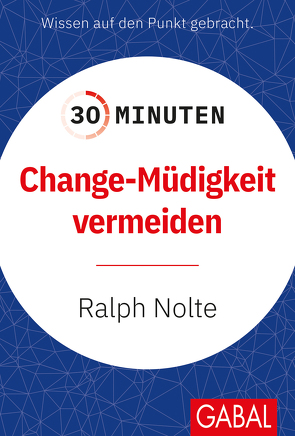 30 Minuten Change-Müdigkeit vermeiden von Nolte,  Ralph