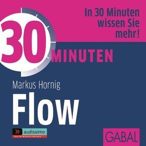 30 Minuten Flow von Bergmann,  Gisa, Grauel,  Heiko, Hornig,  Markus, Karolyi,  Gilles