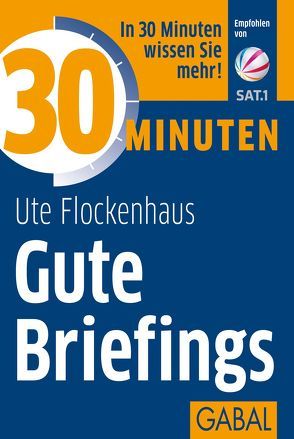 30 Minuten Gute Briefings von Flockenhaus,  Ute