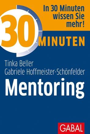 30 Minuten Mentoring von Beller,  Tinka, Hoffmeister-Schönfelder,  Gabriele