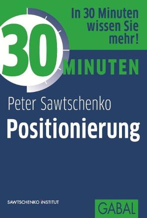 30 Minuten Positionierung von Sawtschenko,  Peter