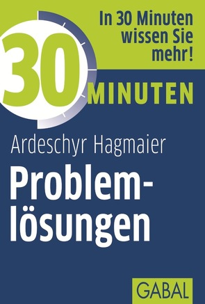 30 Minuten Problemlösungen von Hagmaier,  Ardeschyr