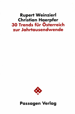 30 Trends für Österreich zur Jahrtausendwende von Haerpfer,  Christian, Weinzierl,  Rupert