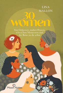 30 Women von Mallon,  Lina, Moon Notes