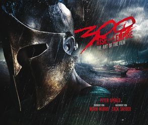 300 – The Art of the Film 2 von Aperlo,  Peter, Snyder,  Zack