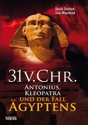 31 vor Christus von Moorhead,  Sam, Stuttard,  David