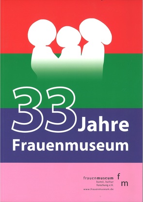 33 Jahre Frauenmuseum von Pitzen,  Marianne