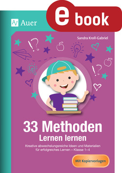 33 Methoden Lernen lernen von Kroll-Gabriel,  Sandra