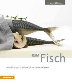 33 x Fisch von Bachmann,  Helmut, Gasteiger,  Heinrich, Wieser,  Gerhard