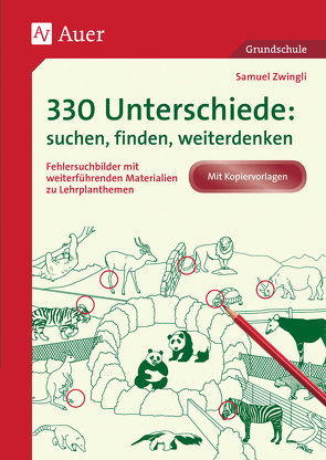 330 Unterschiede: Suchen, finden, weiterdenken von Zwingli,  Samuel